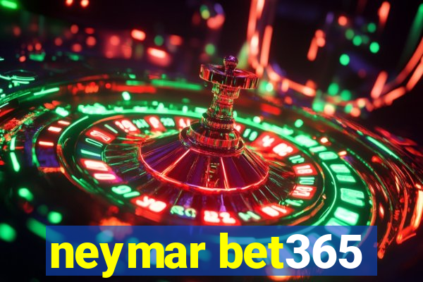 neymar bet365